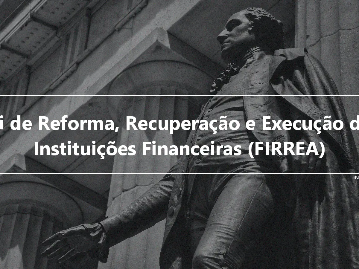 Lei de Reforma, Recuperação e Execução das Instituições Financeiras (FIRREA)
