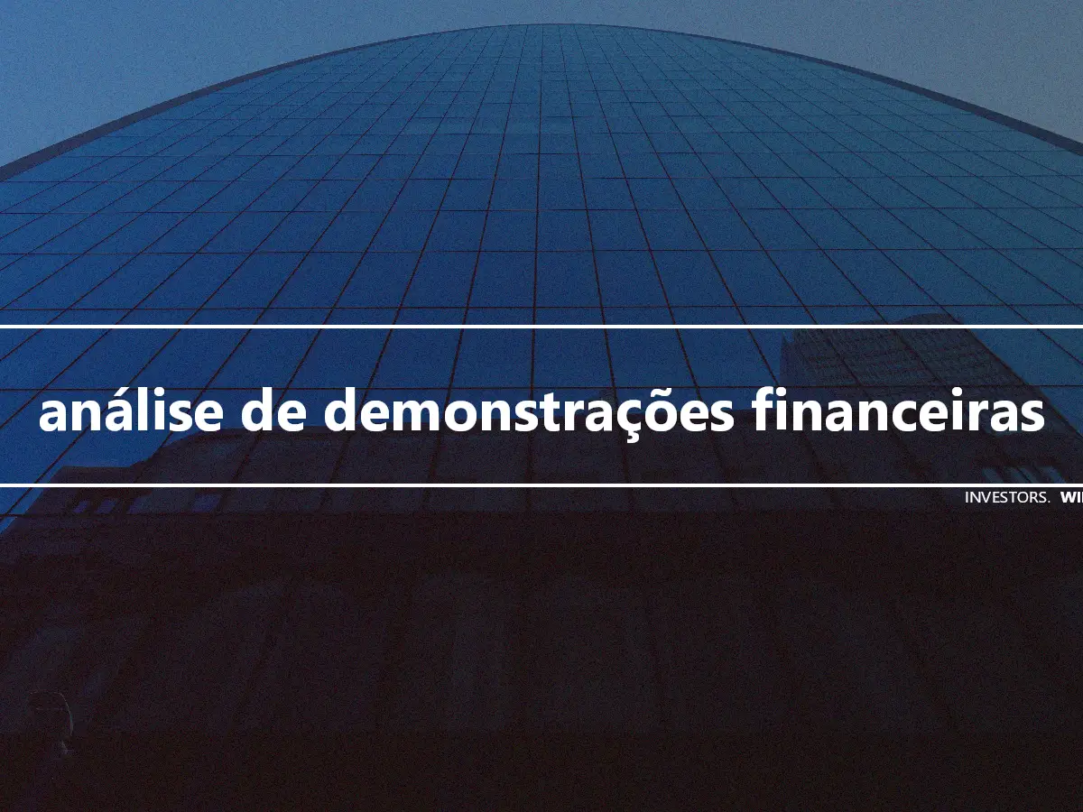 análise de demonstrações financeiras