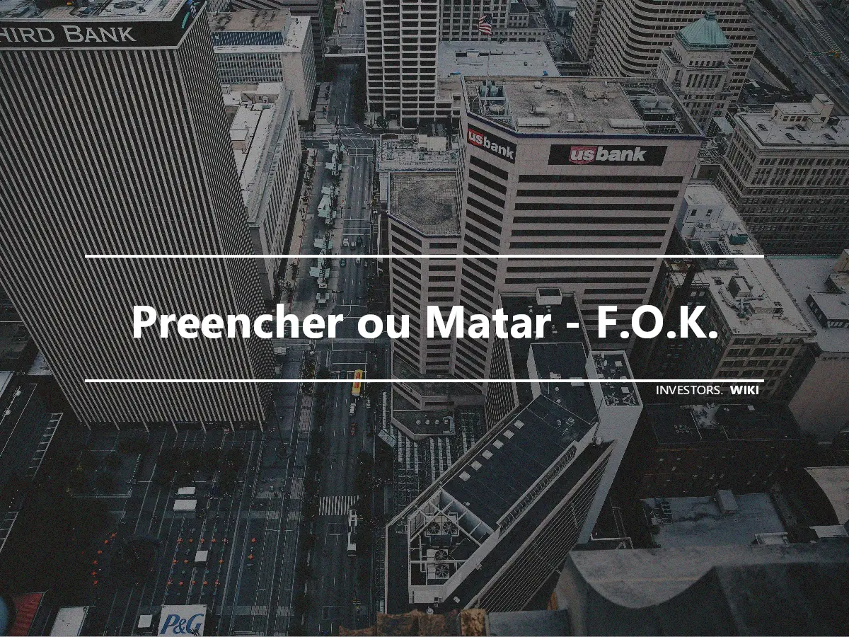 Preencher ou Matar - F.O.K.