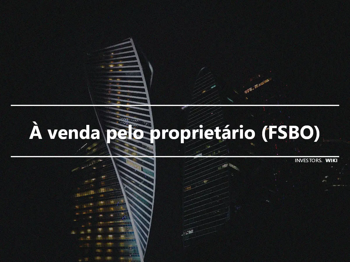 À venda pelo proprietário (FSBO)