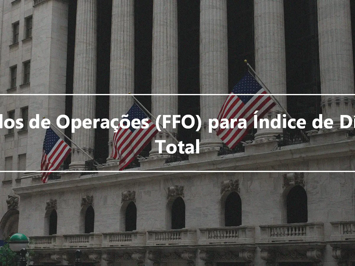 Fundos de Operações (FFO) para Índice de Dívida Total
