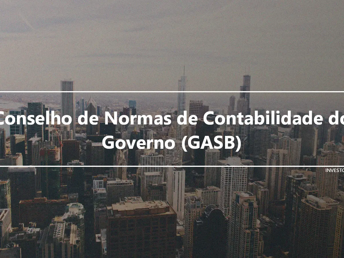 Conselho de Normas de Contabilidade do Governo (GASB)