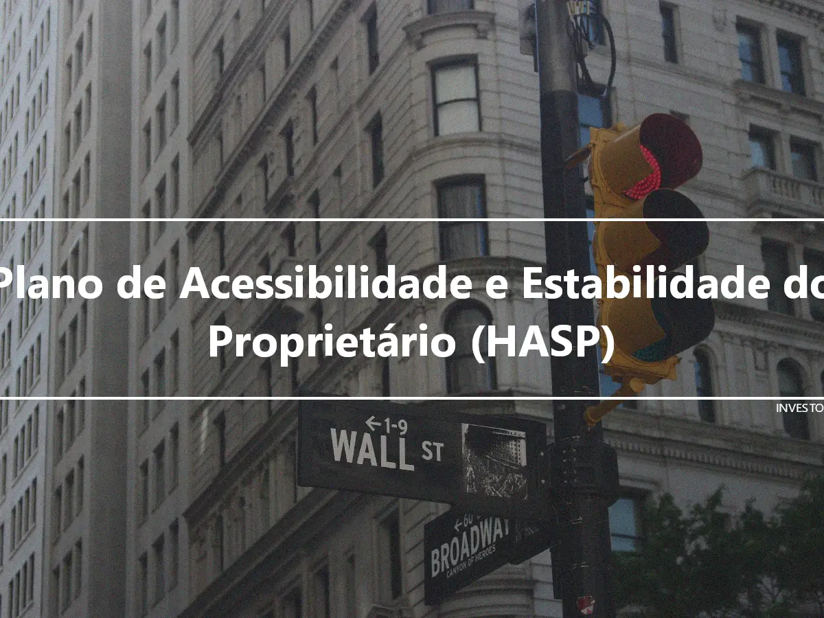 Plano de Acessibilidade e Estabilidade do Proprietário (HASP)