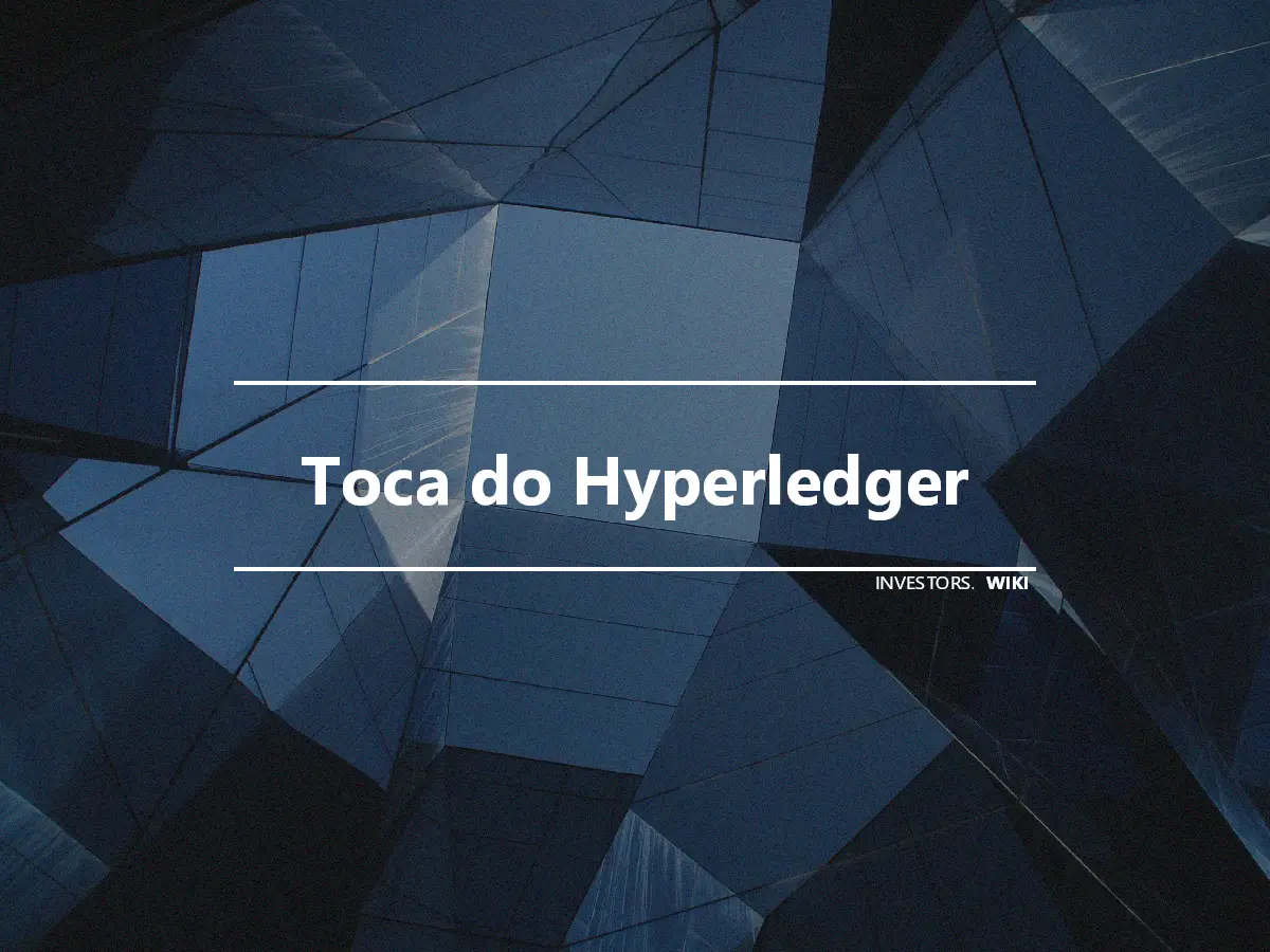 Toca do Hyperledger