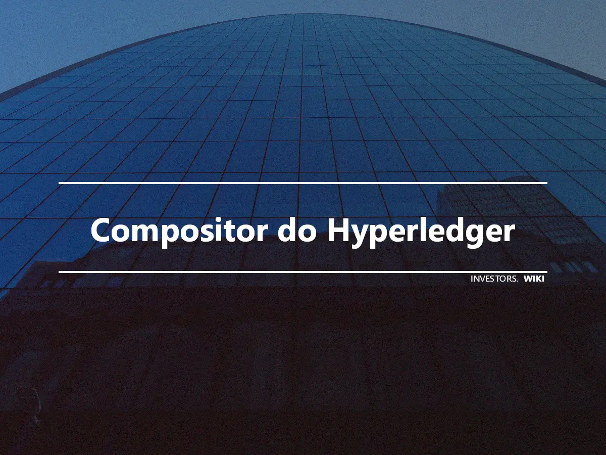 Compositor do Hyperledger