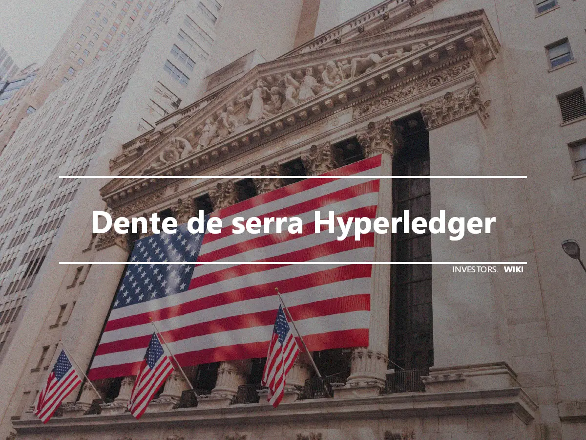 Dente de serra Hyperledger