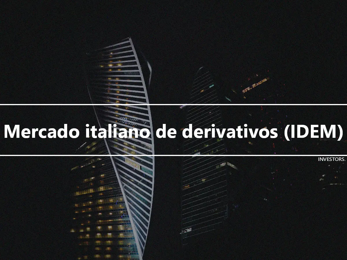 Mercado italiano de derivativos (IDEM)