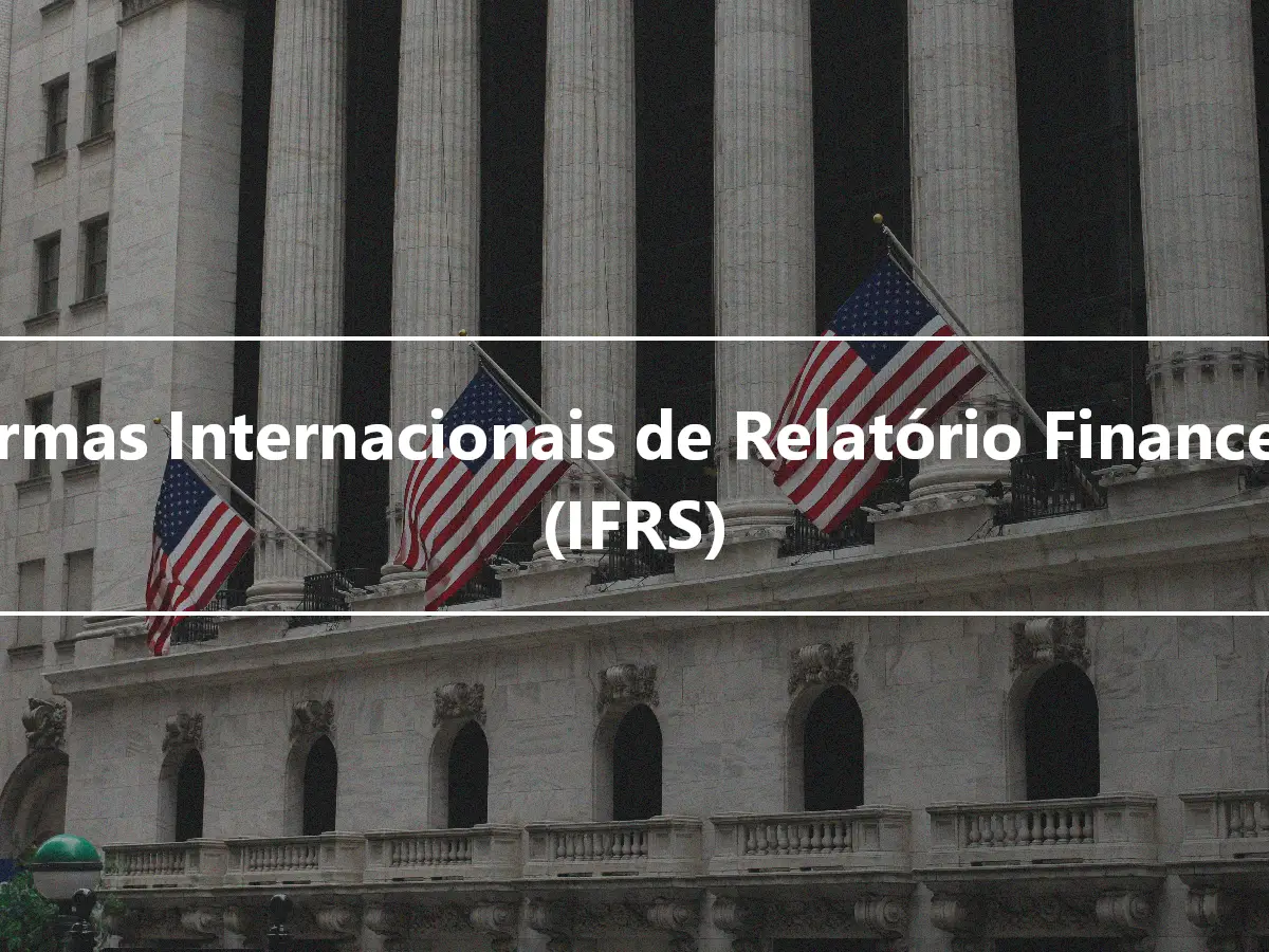 Normas Internacionais de Relatório Financeiro (IFRS)