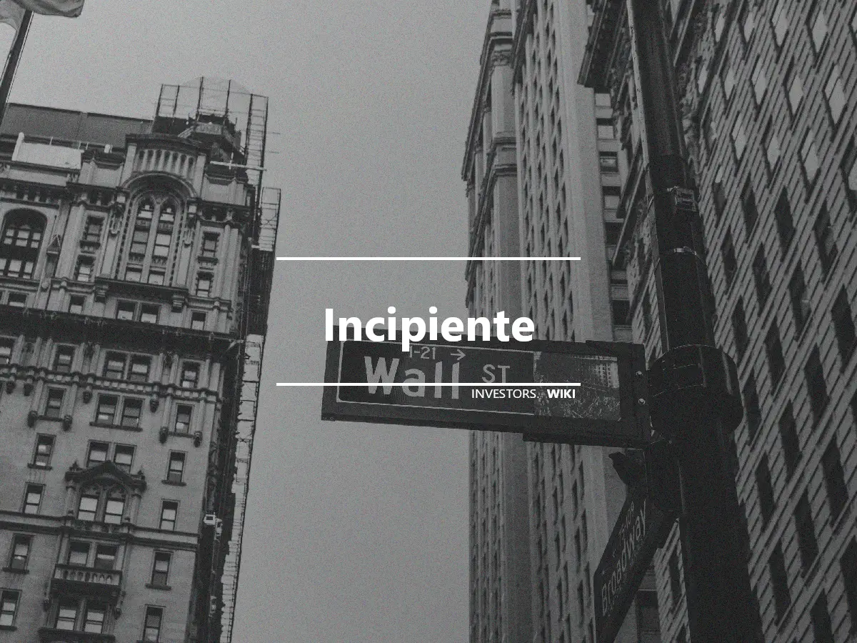 Incipiente