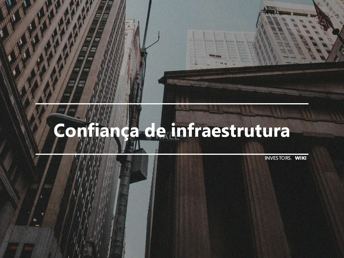 Confiança de infraestrutura