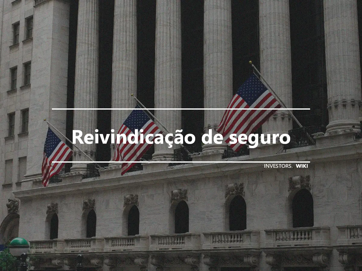 Reivindicação de seguro