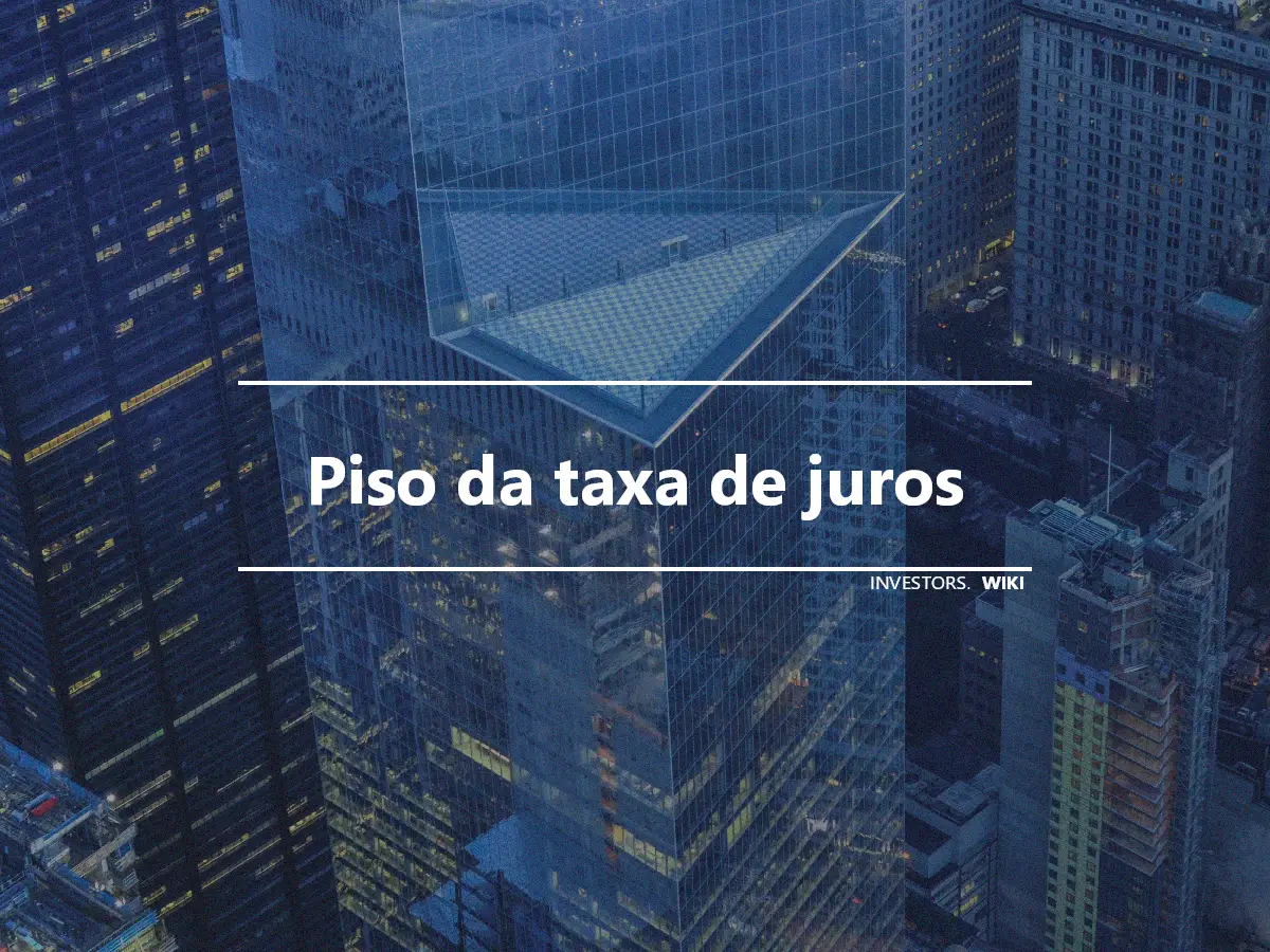 Piso da taxa de juros