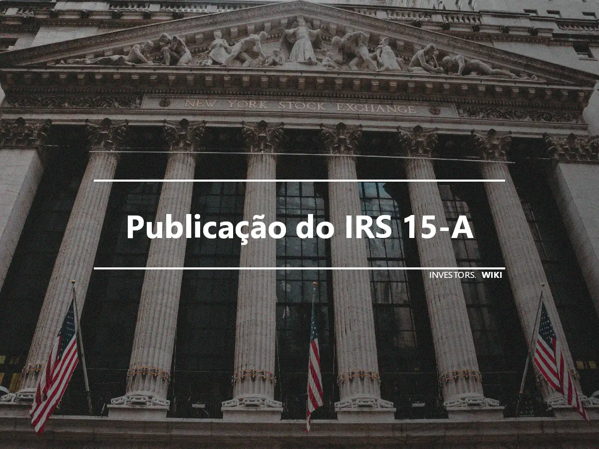 Publicação do IRS 15-A