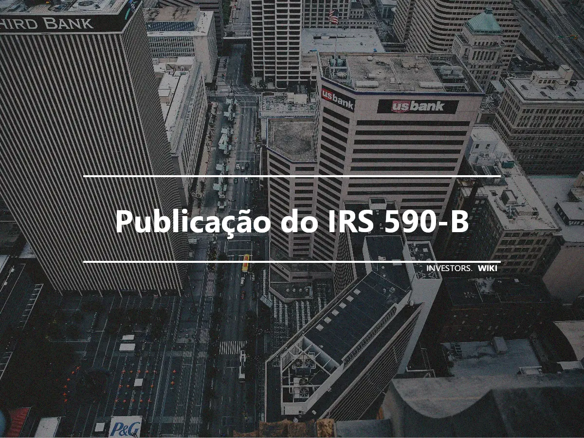 Publicação do IRS 590-B