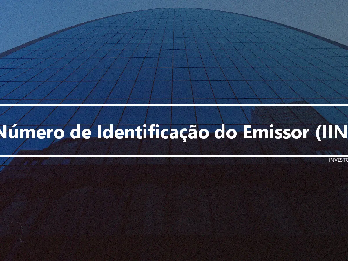 Número de Identificação do Emissor (IIN)