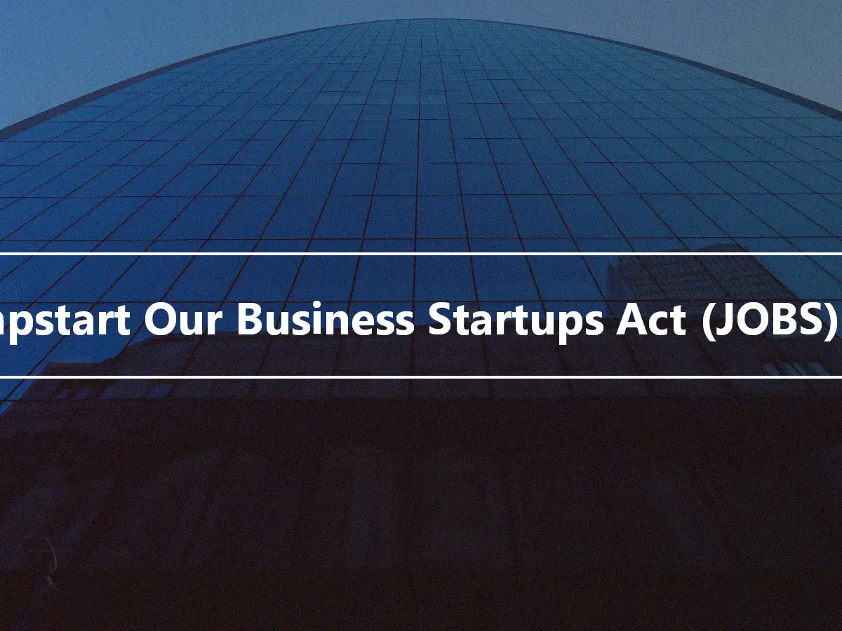 Jumpstart Our Business Startups Act (JOBS) Act