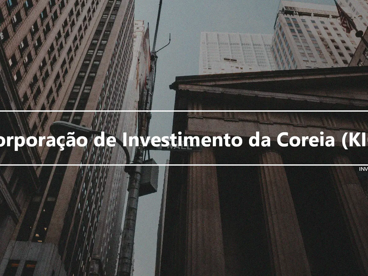 Corporação de Investimento da Coreia (KIC)