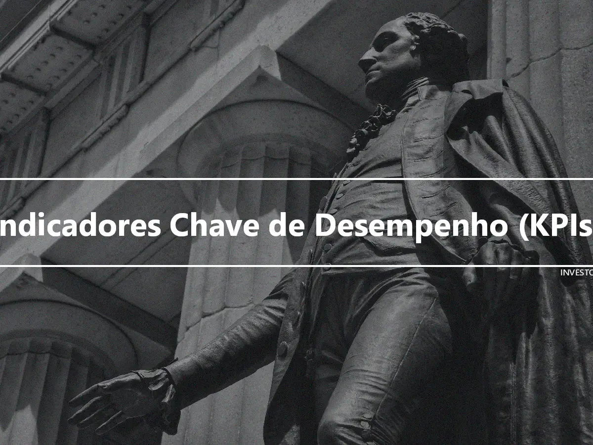 Indicadores Chave de Desempenho (KPIs)