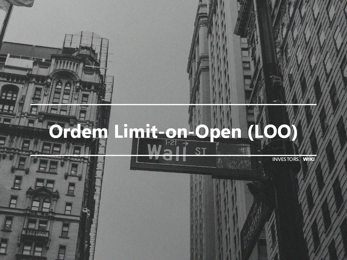 Ordem Limit-on-Open (LOO)