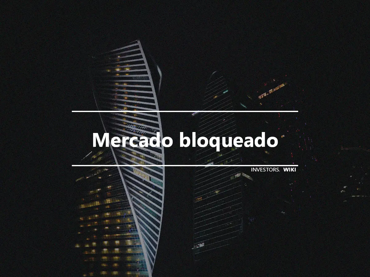 Mercado bloqueado