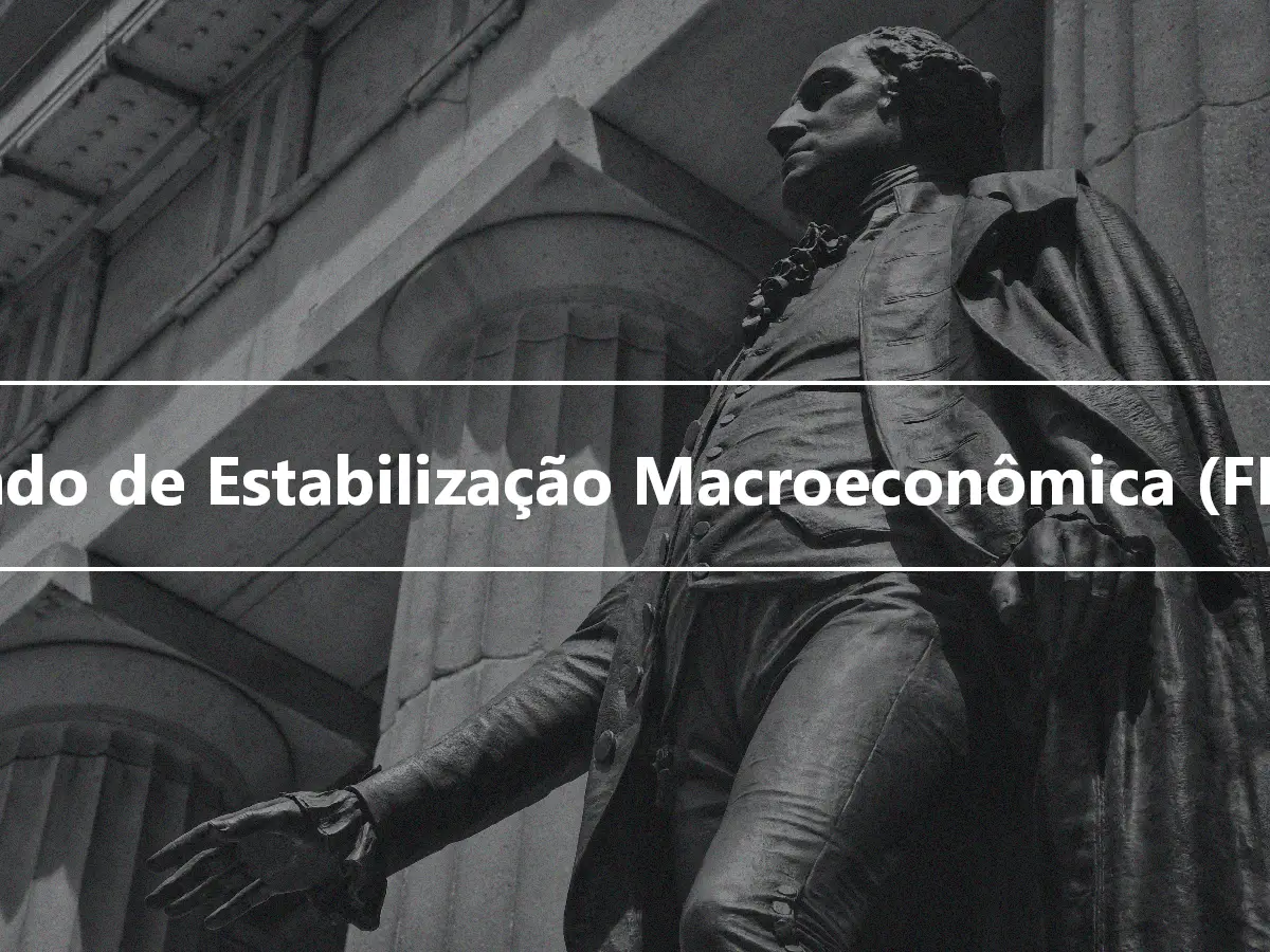 Fundo de Estabilização Macroeconômica (FEM)