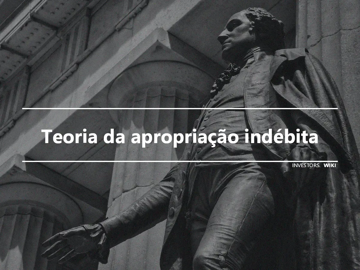 Teoria da apropriação indébita