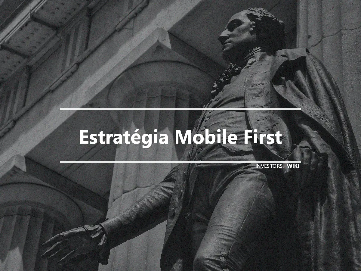 Estratégia Mobile First