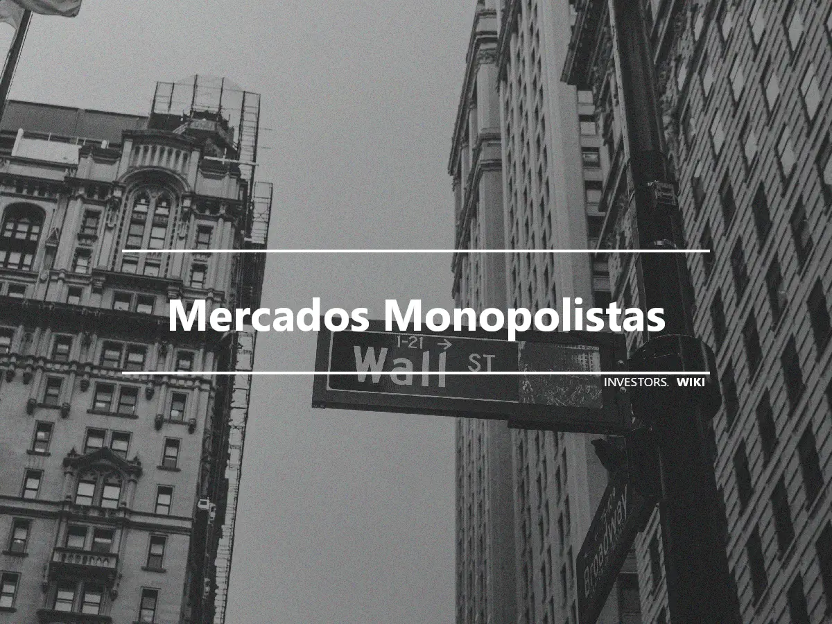 Mercados Monopolistas