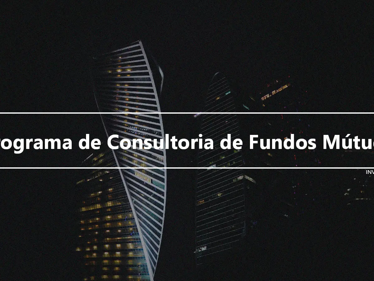 Programa de Consultoria de Fundos Mútuos