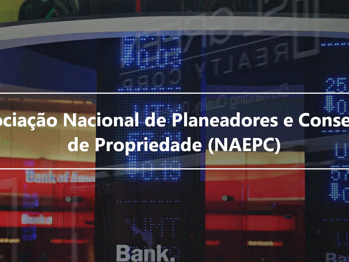 Associação Nacional de Planeadores e Conselhos de Propriedade (NAEPC)