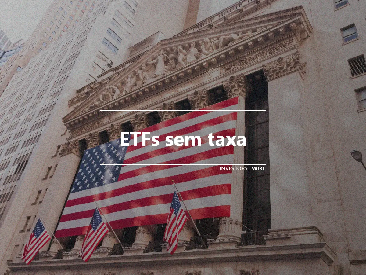 ETFs sem taxa