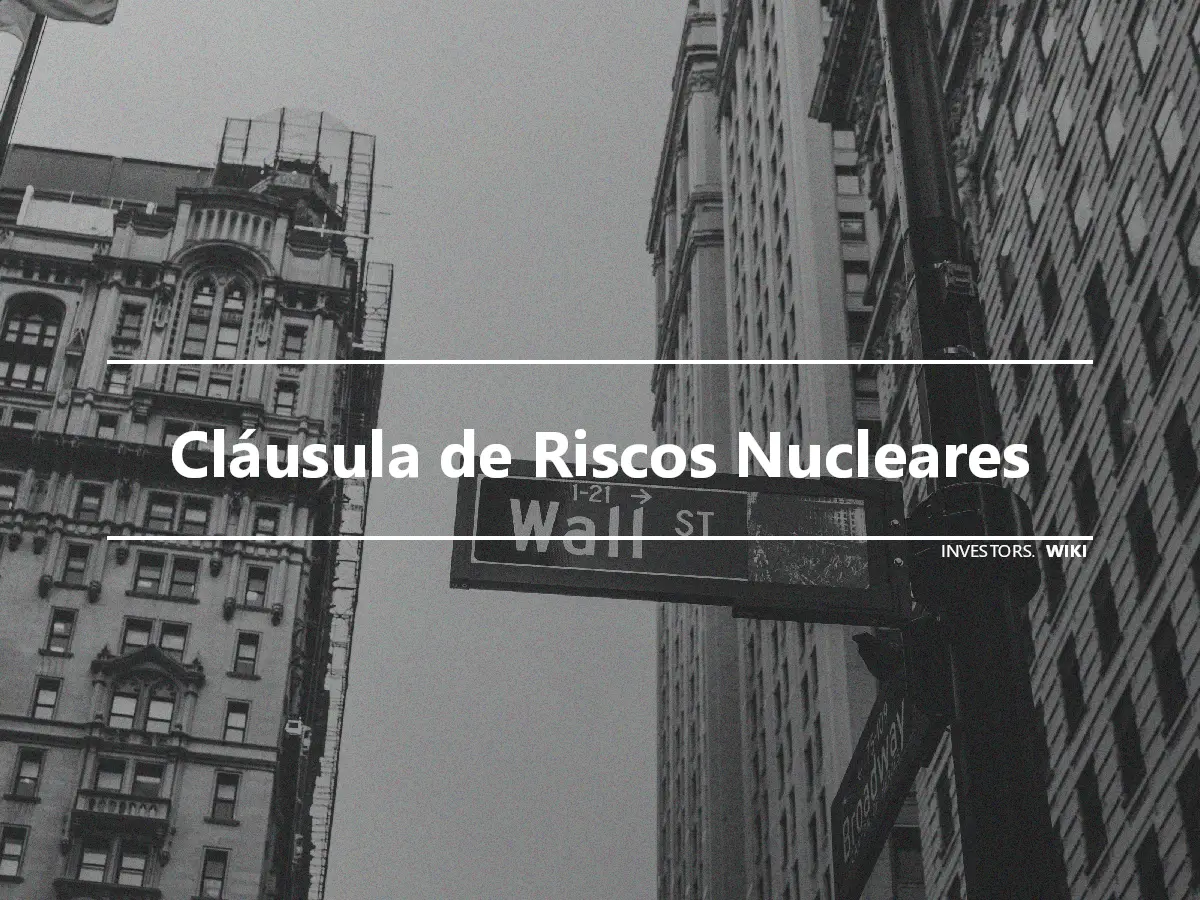 Cláusula de Riscos Nucleares