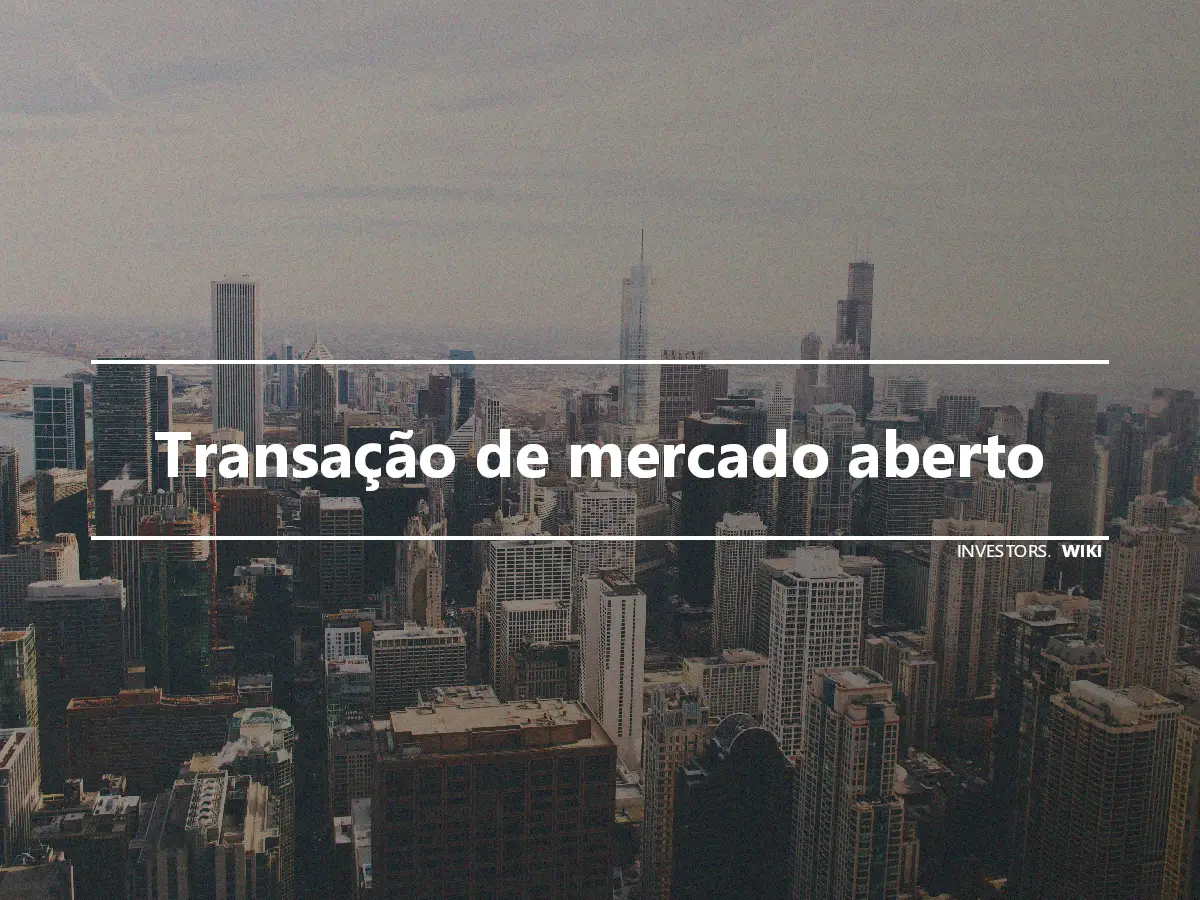 Transação de mercado aberto