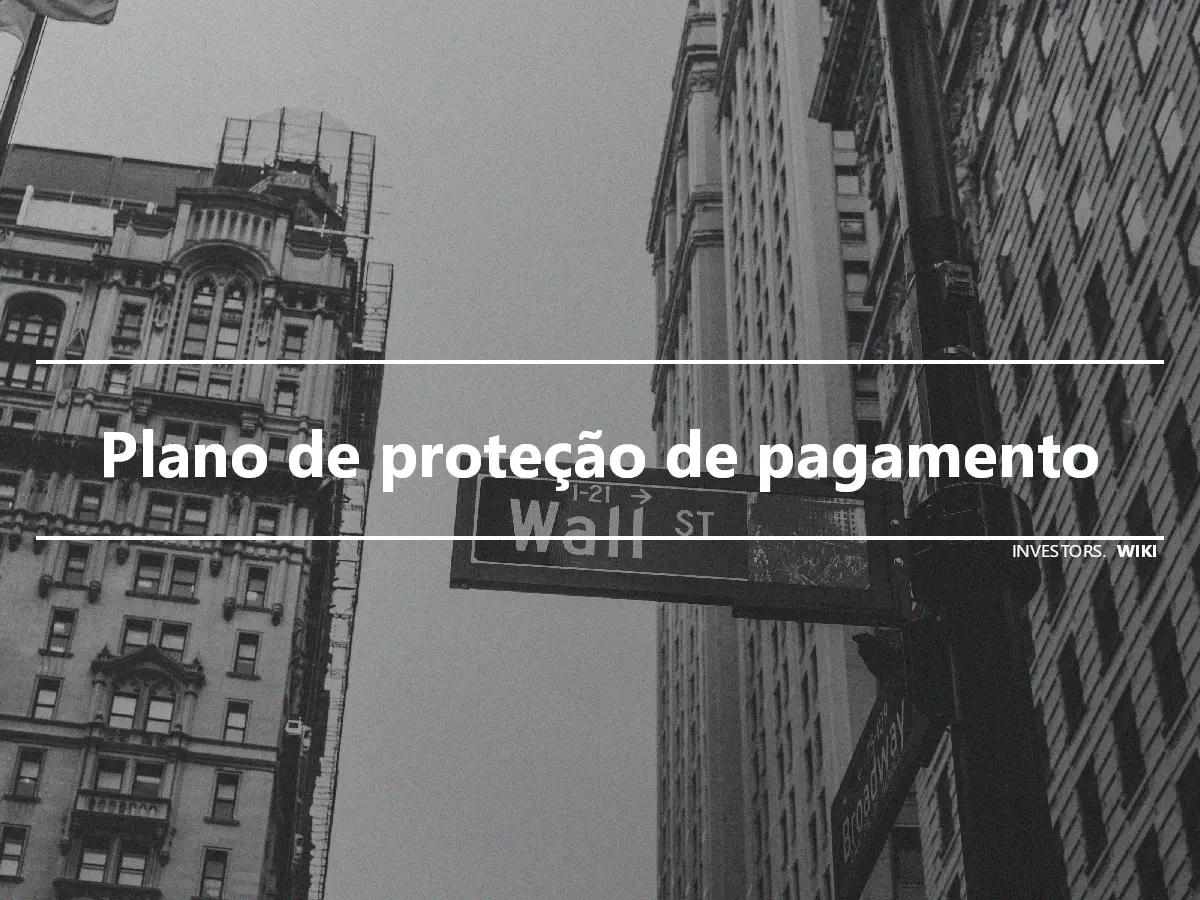 Plano de proteção de pagamento