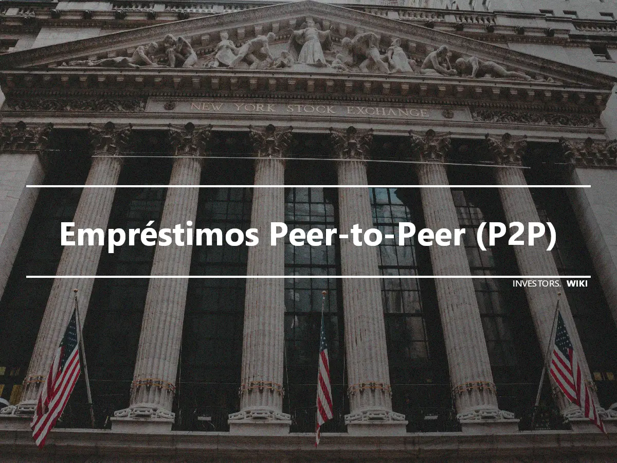 Empréstimos Peer-to-Peer (P2P)