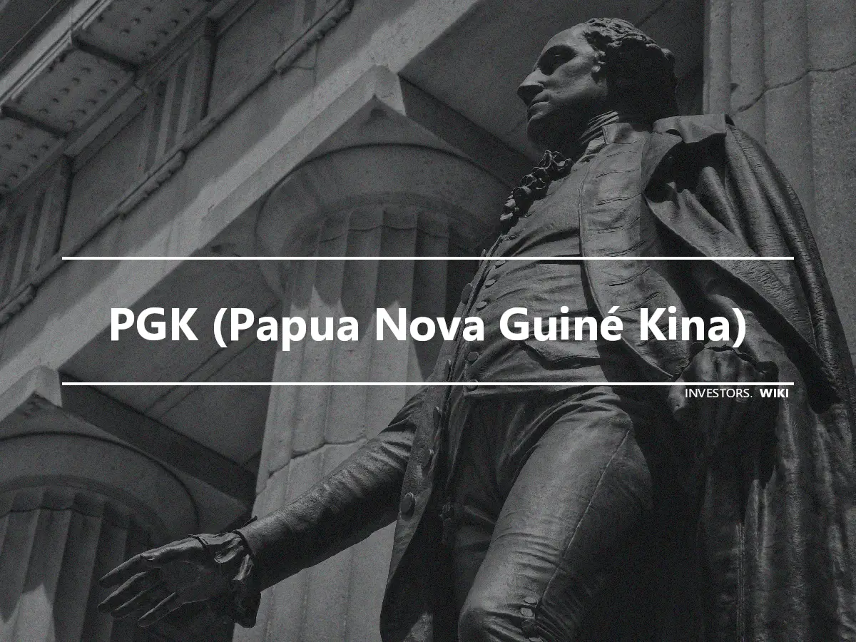 PGK (Papua Nova Guiné Kina)