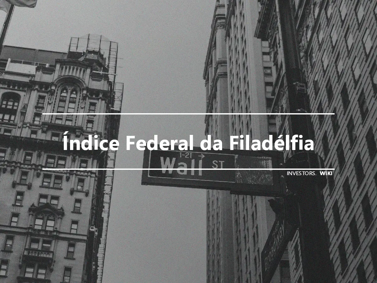 Índice Federal da Filadélfia