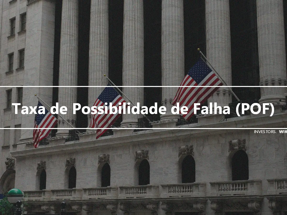 Taxa de Possibilidade de Falha (POF)