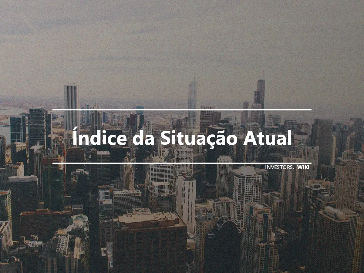 Índice da Situação Atual