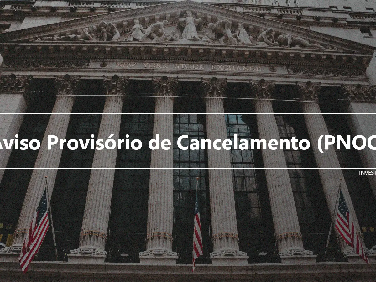 Aviso Provisório de Cancelamento (PNOC)