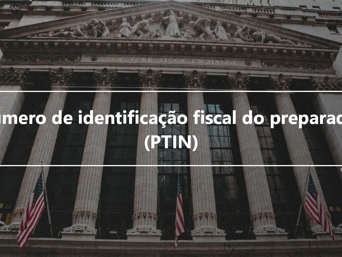 Número de identificação fiscal do preparador (PTIN)