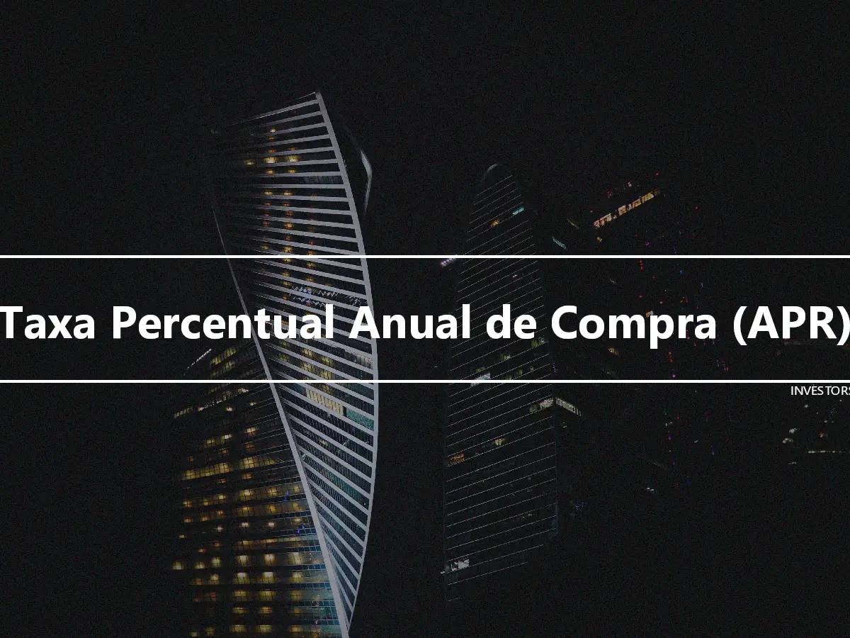 Taxa Percentual Anual de Compra (APR)