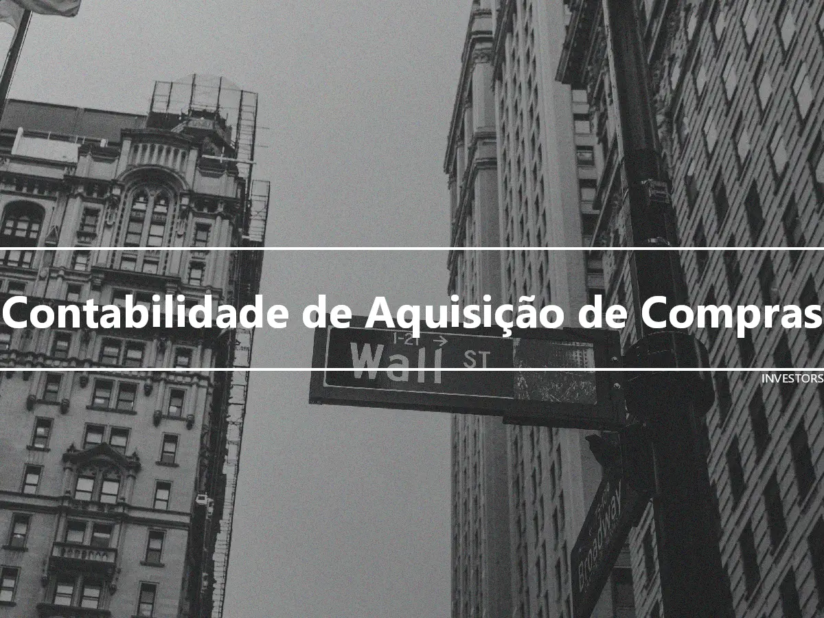 Contabilidade de Aquisição de Compras