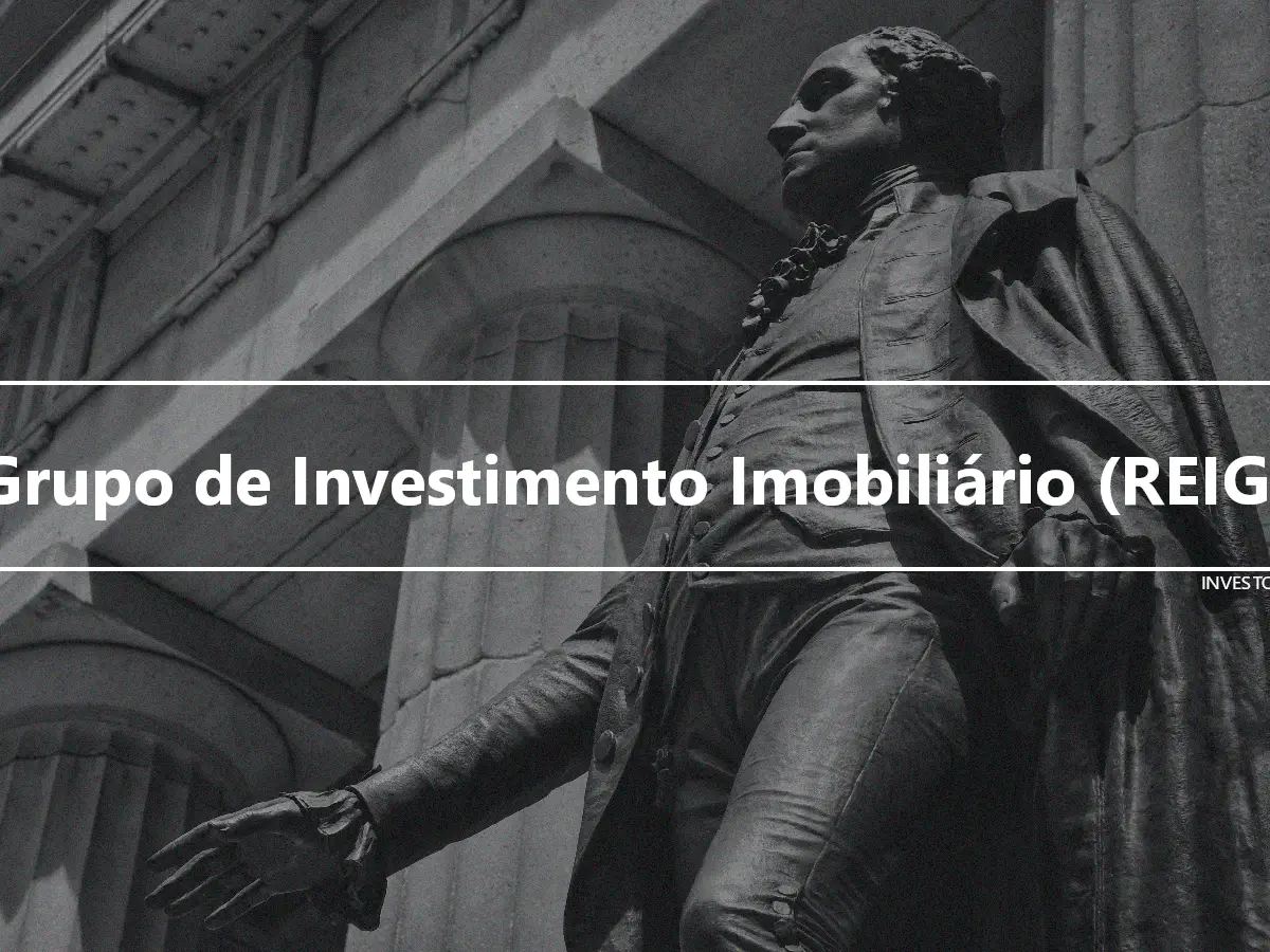 Grupo de Investimento Imobiliário (REIG)