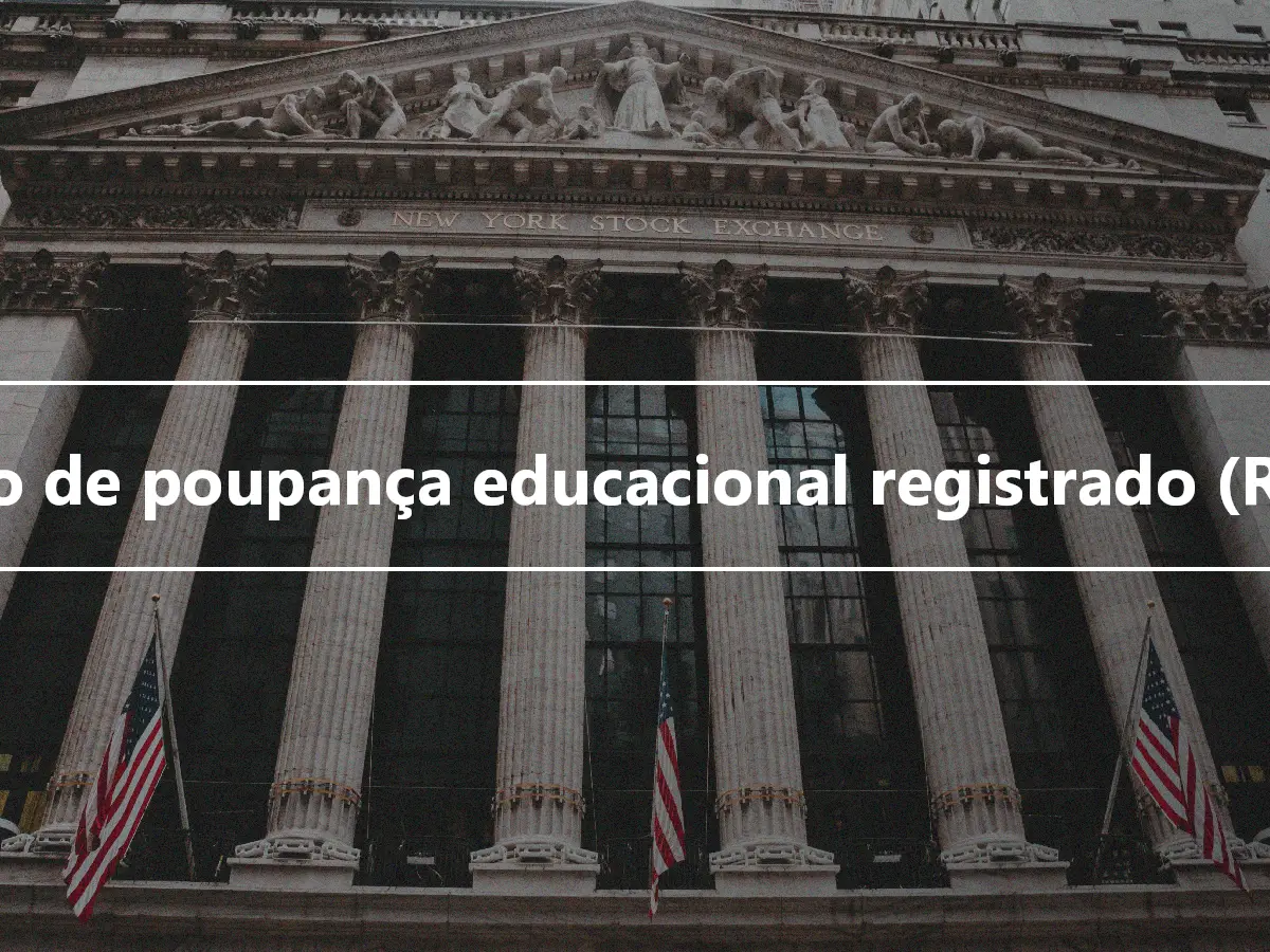 Plano de poupança educacional registrado (RESP)