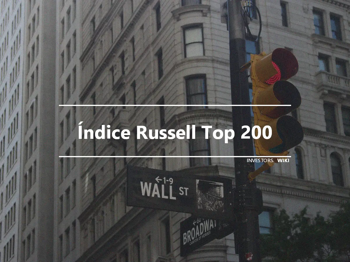 Índice Russell Top 200