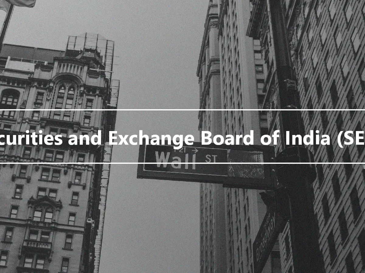 Securities and Exchange Board of India (SEBI)