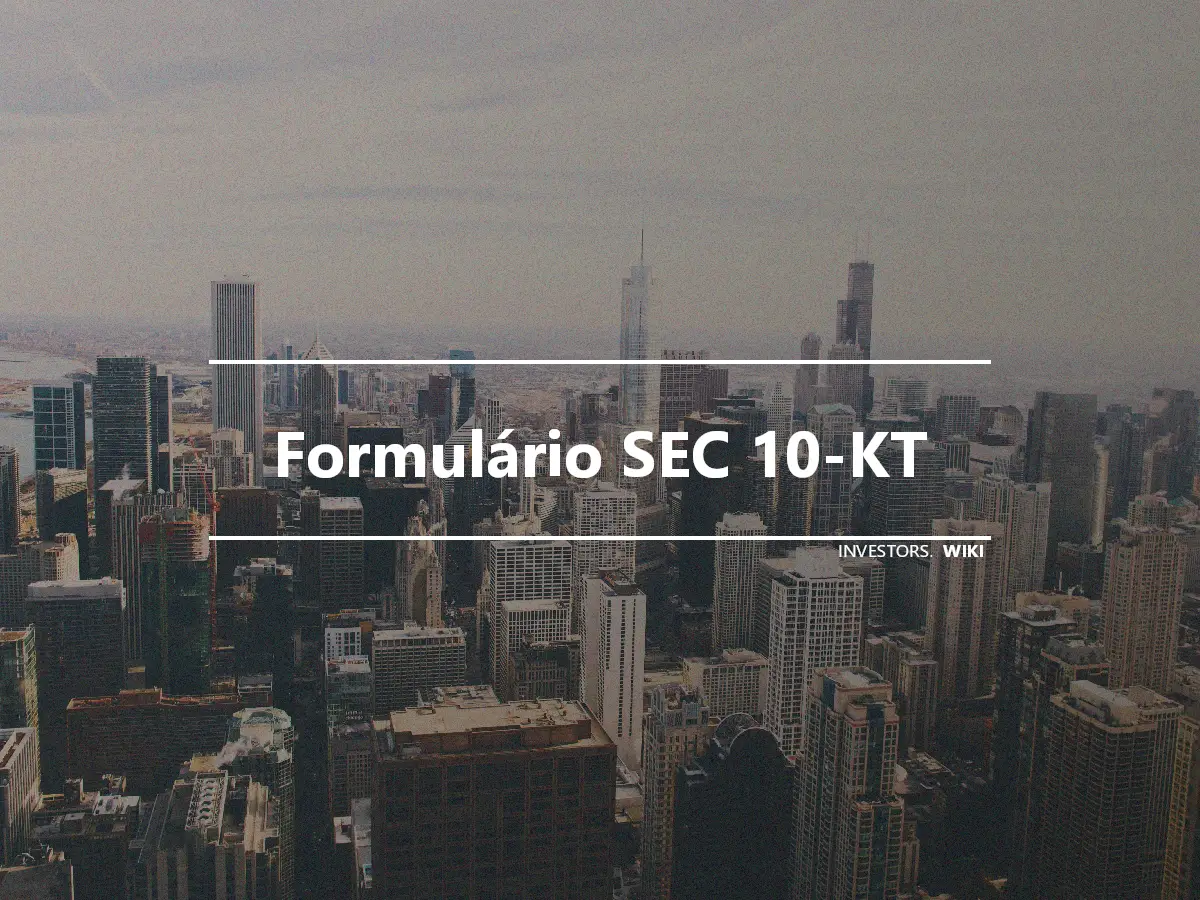 Formulário SEC 10-KT