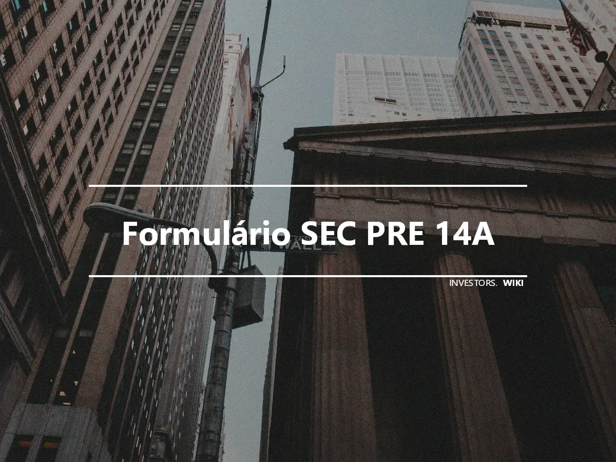Formulário SEC PRE 14A