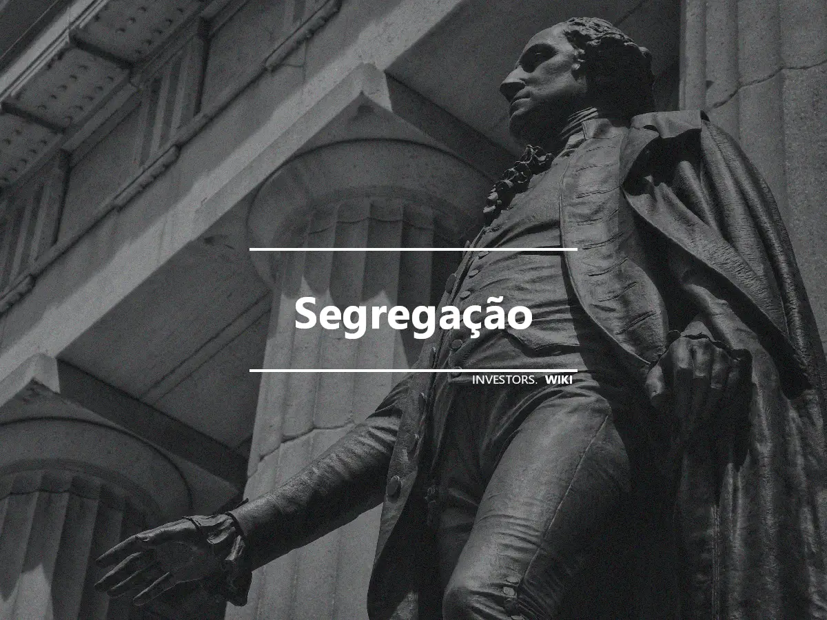 Segregação